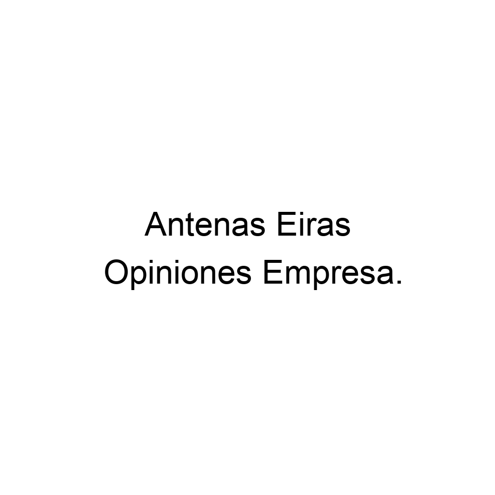 Antenas Eiras